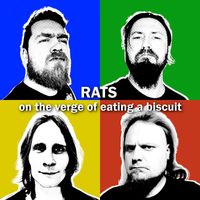 Rats - On the Verge of Eating a Biscuit (Explicit)