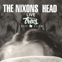 The Nixons - Head (Live at Trees [Explicit])
