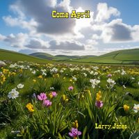Larry Jones - Come April