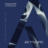 Vintage & Morelli - As We Become