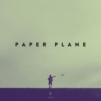 YuMe - Paper Plane