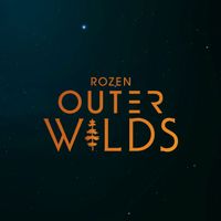 ROZEN - Outer Wilds (from "Outer Wilds")