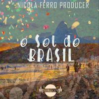 Nicola Ferro - O Sol Do Brasil