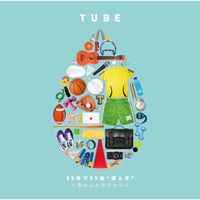 TUBE - 35 songs in 35 years "Tears and Sweat"