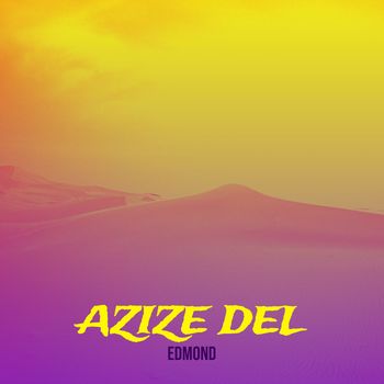 Edmond - Azize Del
