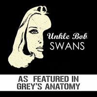 Unkle Bob - Swans Collection
