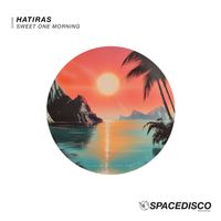 Hatiras - Sweet One Morning