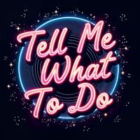 Hone - Tell Me What To Do