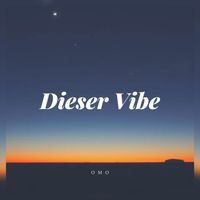 OMO - Dieser Vibe