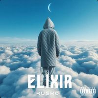 Rusko - ELIXIR  (Explicit)