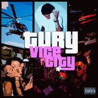 Tury, Flame 火炎 - Vice City (Explicit)