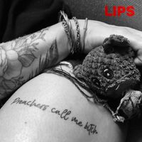 Lips - Preachers call me bitch (Explicit)