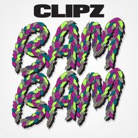 CLIPZ - Bam Bam