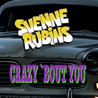Svenne Rubins - Crazy 'Bout You