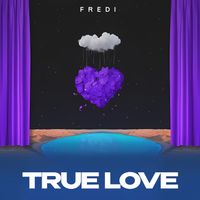 Fredi - True Love
