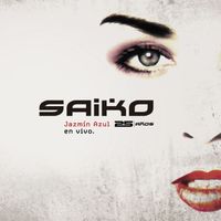 Saiko - Jazmín Azul (En vivo)