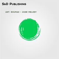Ant. Shumak - June Melody
