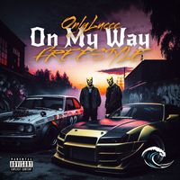 OnlyLuccc - On My Way (Explicit)
