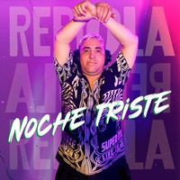 Repiola - Noche Triste