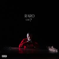 Raro - Raro chi? (Explicit)