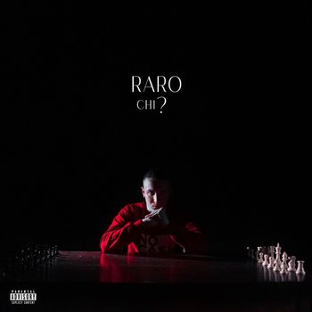 Raro - Raro chi? (Explicit)