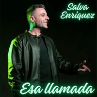 Salva Enriquez - Esa Llamada