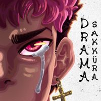 Sakküra - Drama (Explicit)