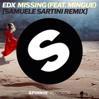 EDX - Missing (feat. Mingue) [Samuele Sartini Remix]