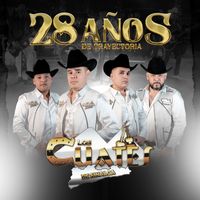 Los Cuates de Sinaloa - 28 Años de Trayectoria