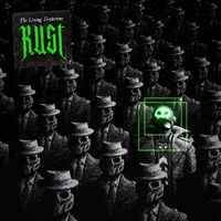 The Living Tombstone - Rust (Explicit)