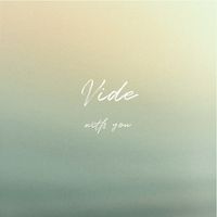 Vide - With You (Explicit)