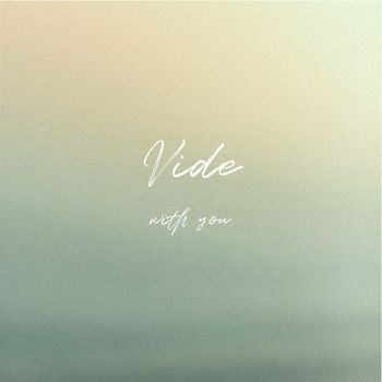 Vide - With You (Explicit)