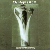 Drugstore - Song For The Lonely