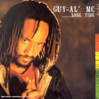 Guy Al Mc - Long Time