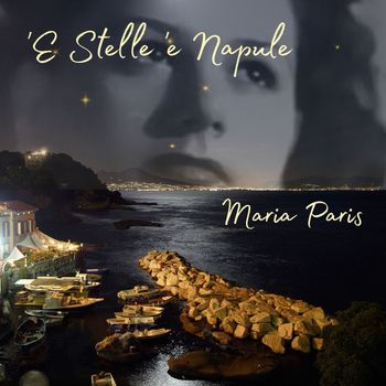 Maria Paris - E Stelle 'e Napule