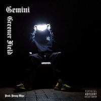 Gemini - Greener Field (Explicit)