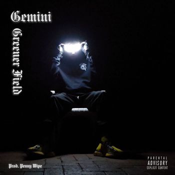 Gemini - Greener Field (Explicit)