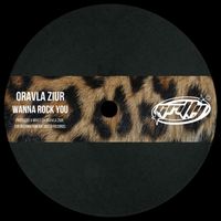 Oravla Ziur - Wanna Rock You