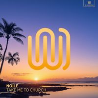 Noile - Take Me To Church
