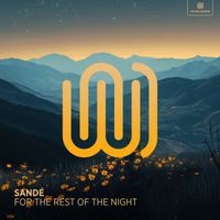 Sandé - For the Rest of the Night