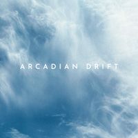 Arcadian Drift - Nature Meditation