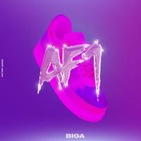 Biga - AF1 (Explicit)