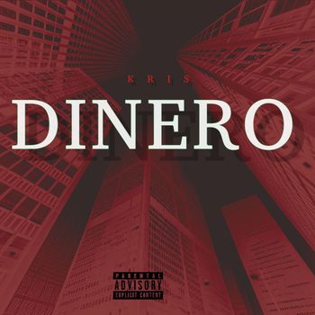 kris - Dinero (Explicit)