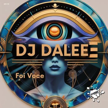 DJ Dalee - Foi Voce