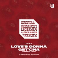 HUSA - Love's Gonna Get'cha (Material Love) (Explicit)
