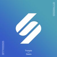 Trutopia - Desire (Extended Mix)