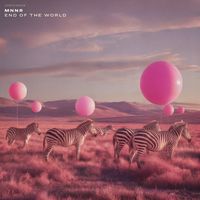 MNNR - End Of The World
