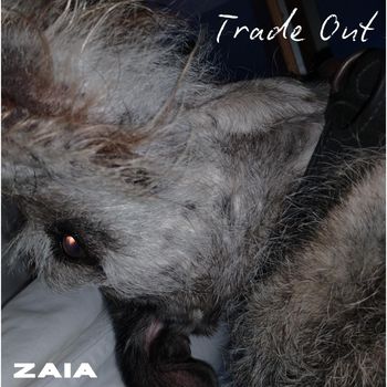 ZAIA - Trade Out