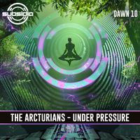 The Arcturians - Under Pressure