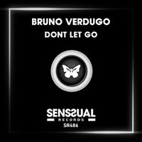 Bruno Verdugo - Dont Let Go